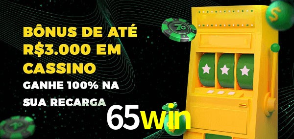 65win melhor bônus de depósito